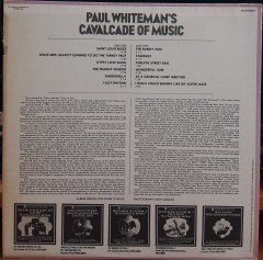 PAUL WHITEMAN - CAVALCADE OF MUSIC (1974) - PLAK 2.EL
