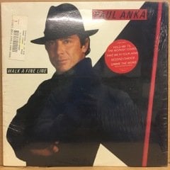 PAUL ANKA - WALK A FINE LINE (1983) 2.EL PLAK