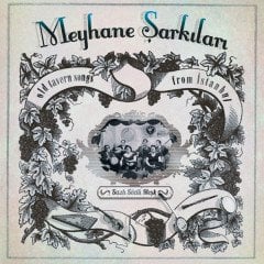 MEYHANE ŞARKILARI VOL. 1 - LP SIFIR
