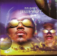 P.M.DAWN - JESUS WEPT (1995) - CD HIP HOP POPSIFIR