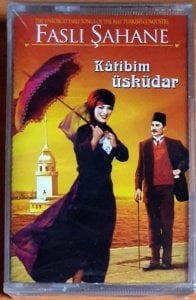 FASLI ŞAHANE / KATİBİM ÜSKÜDAR (2003) - KASET SIFIR