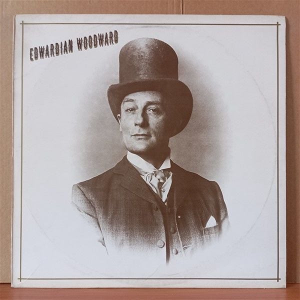 EDWARD WOODWARD – EDWARDIAN WOODWARD (1975) - LP 2.EL PLAK