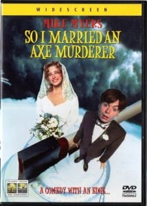 SO I MARRIED AN AXE MURDERER - MIKE MYERS - DVD 2.EL