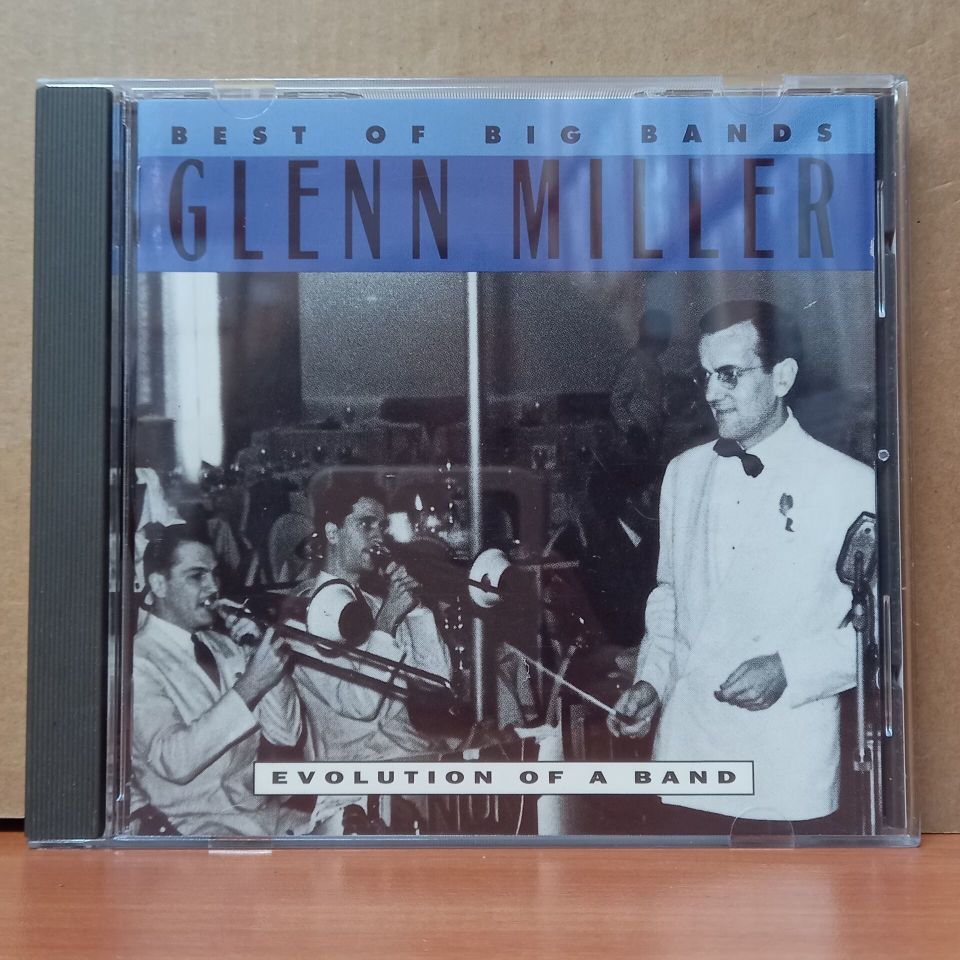 GLENN MILLER - BEST OF BIG BANDS / EVOLUTION OF A BAND (1992) - CD 2.EL
