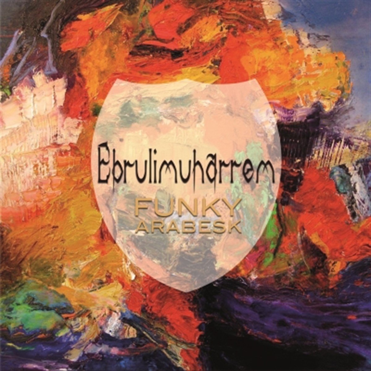 EBRULİMUHARREM - FUNKY ARABESK (2014) - CD SIFIR
