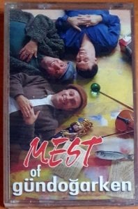 GÜNDOĞARKEN - MEST OF (1998) - KASET SIFIR