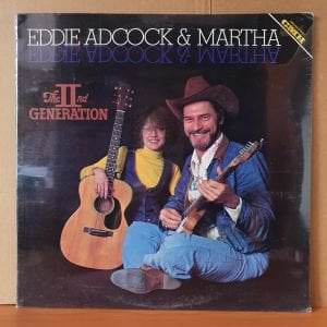EDDIE ADCOCK & MARTHA - THE IIND GENERATION (1978) - LP DÖNEM BASKISI SIFIR PLAK