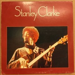 STANLEY CLARKE - STANLEY CLARKE 1974 2.EL PLAK