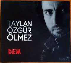 TAYLAN ÖZGÜR ÖLMEZ - DEM CD 2.EL