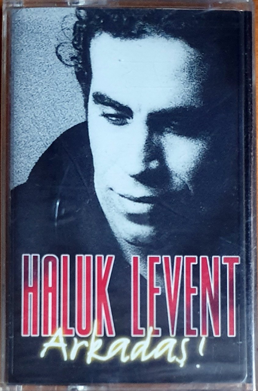HALUK LEVENT - ARKADAŞ (1997) - KASET SIFIR