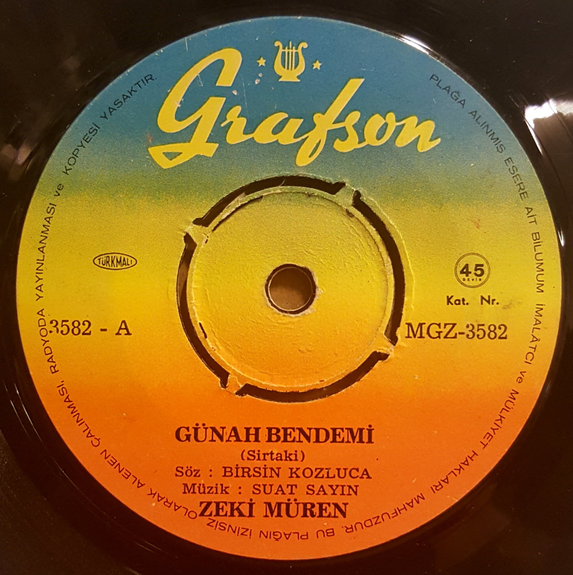 ZEKİ MÜREN - GÜNAH BENDE Mİ / BENİ SANKİ SEN YARATTIN -  7'' 45 DEVİR KAPAKSIZ 2.EL 45LİK PLAK