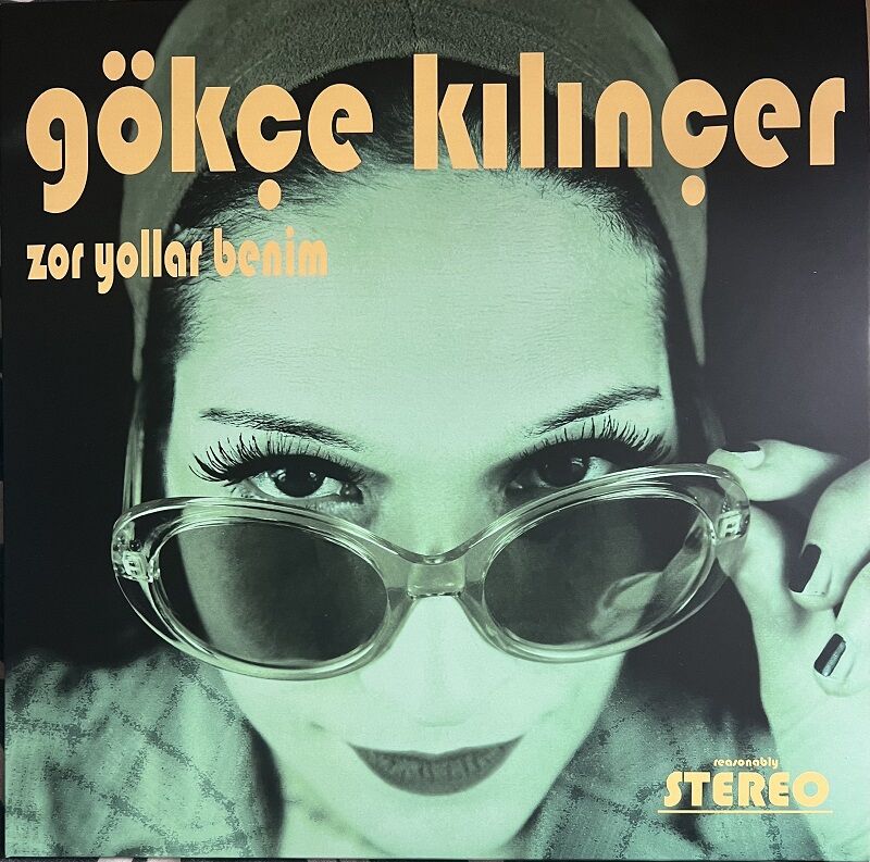 GÖKÇE KILINÇER - ZOR YOLLAR BENİM (2023) - LP SIFIR PLAK