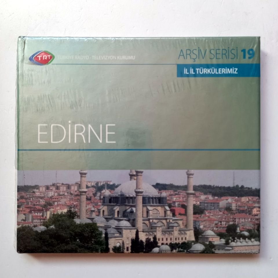 EDİRNE / İL İL TÜRKÜLERİMİZ / TRT ARŞİV SERİSİ 19 - CD SIFIR