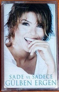 GÜLBEN ERGEN - SADE VE SADECE (2002) - KASET SIFIR