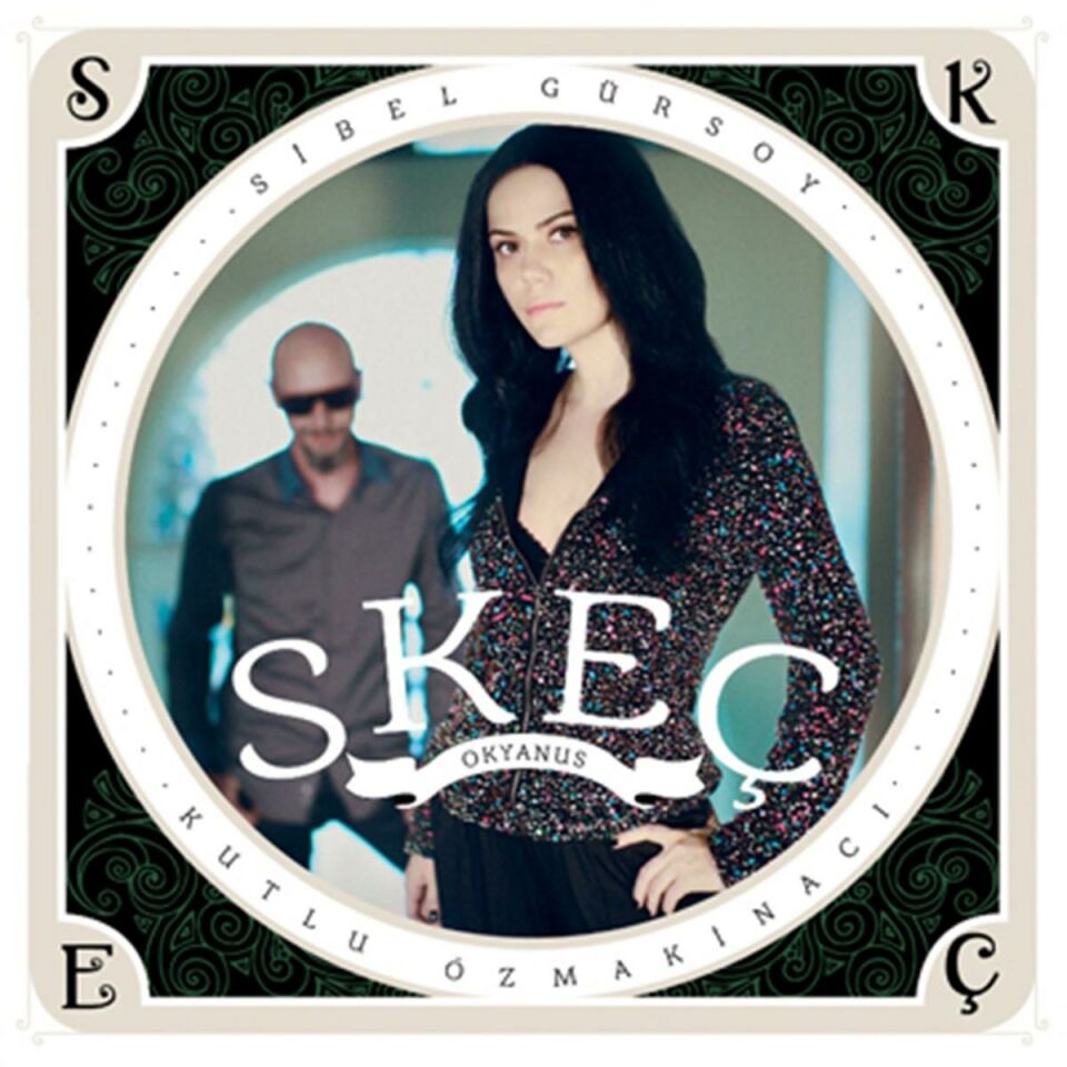 SKEÇ - OKYANUS [SİBEL GÜRSOY, KUTLU ÖZMAKİNACI] (2012) - CD SIFIR