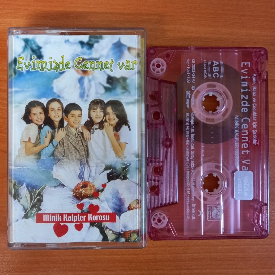 MİNİK KALPLER KOROSU - EVİMİZDE CENNET VAR (2003) - KASET 2.EL