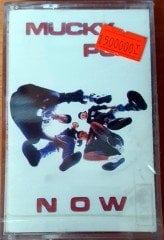 MUCKY PUP - NOW (1992) HADES CASSETTE MADE IN TURKEY ''NEW''