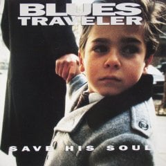 BLUES TRAVELER - SAVE HIS SOUL (1993) - 2LP 180GR 2015 EDITION SIFIR PLAK