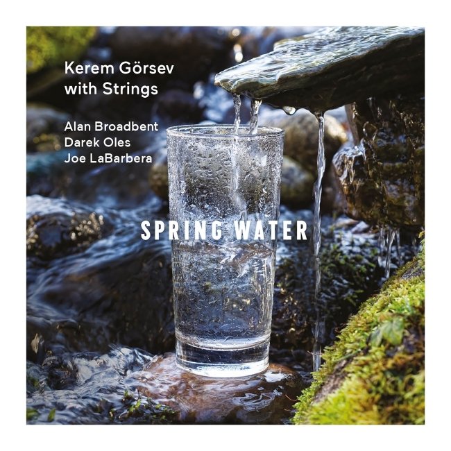 KEREM GÖRSEV - SPRING WATER (2017) - LP SIFIR PLAK