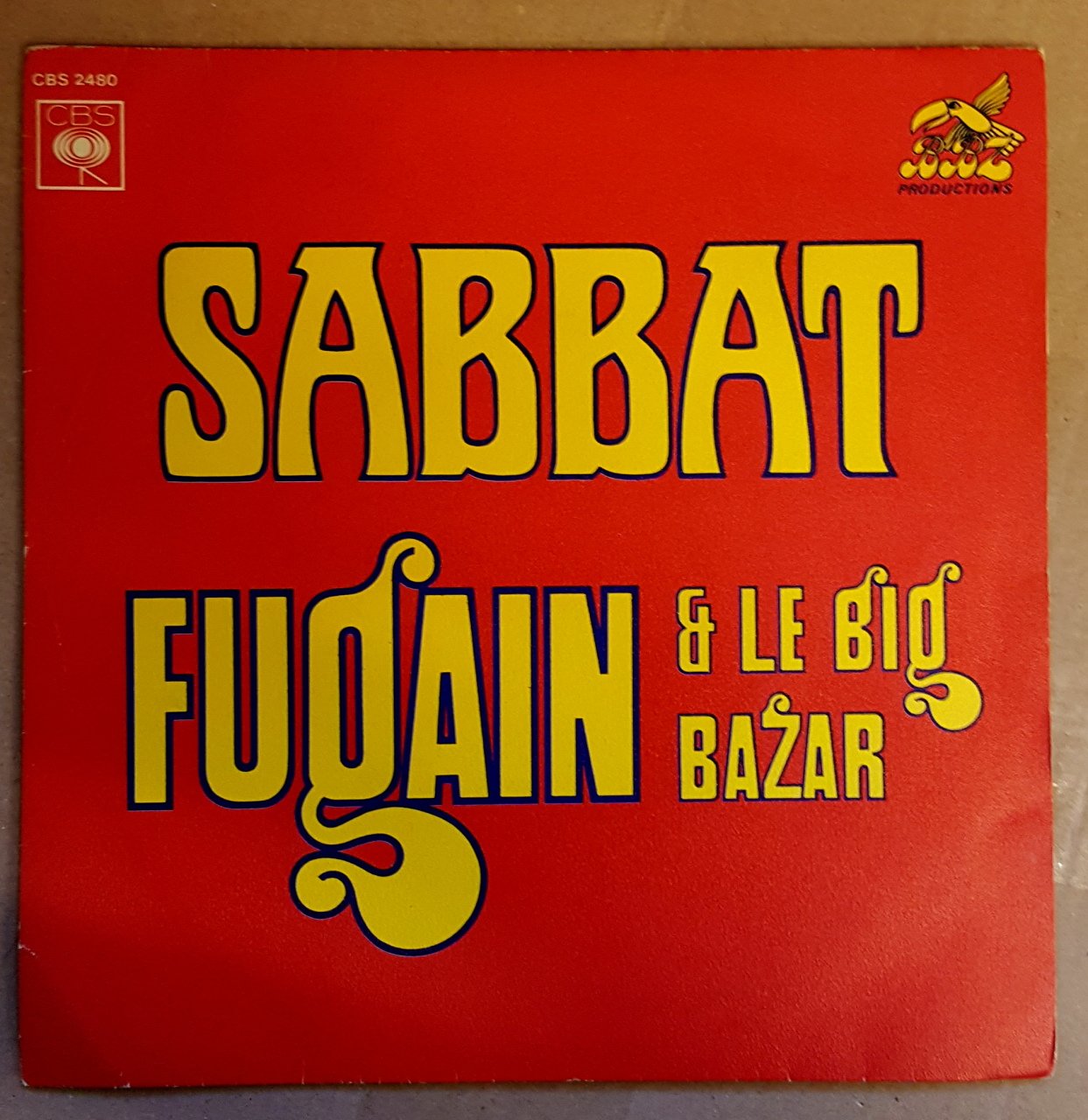 MICHEL FUGAIN & LE BIG BAZAR - SABBAT / LIBRE (1974) - 7'' 45 DEVİR SINGLE PLAK