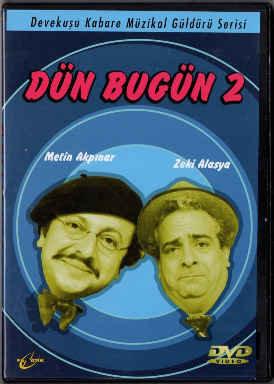 DÜN BUGÜN 2 DEVEKUŞU KABARE ZEKİ ALASYA METİN AKPINAR DVD 2.EL