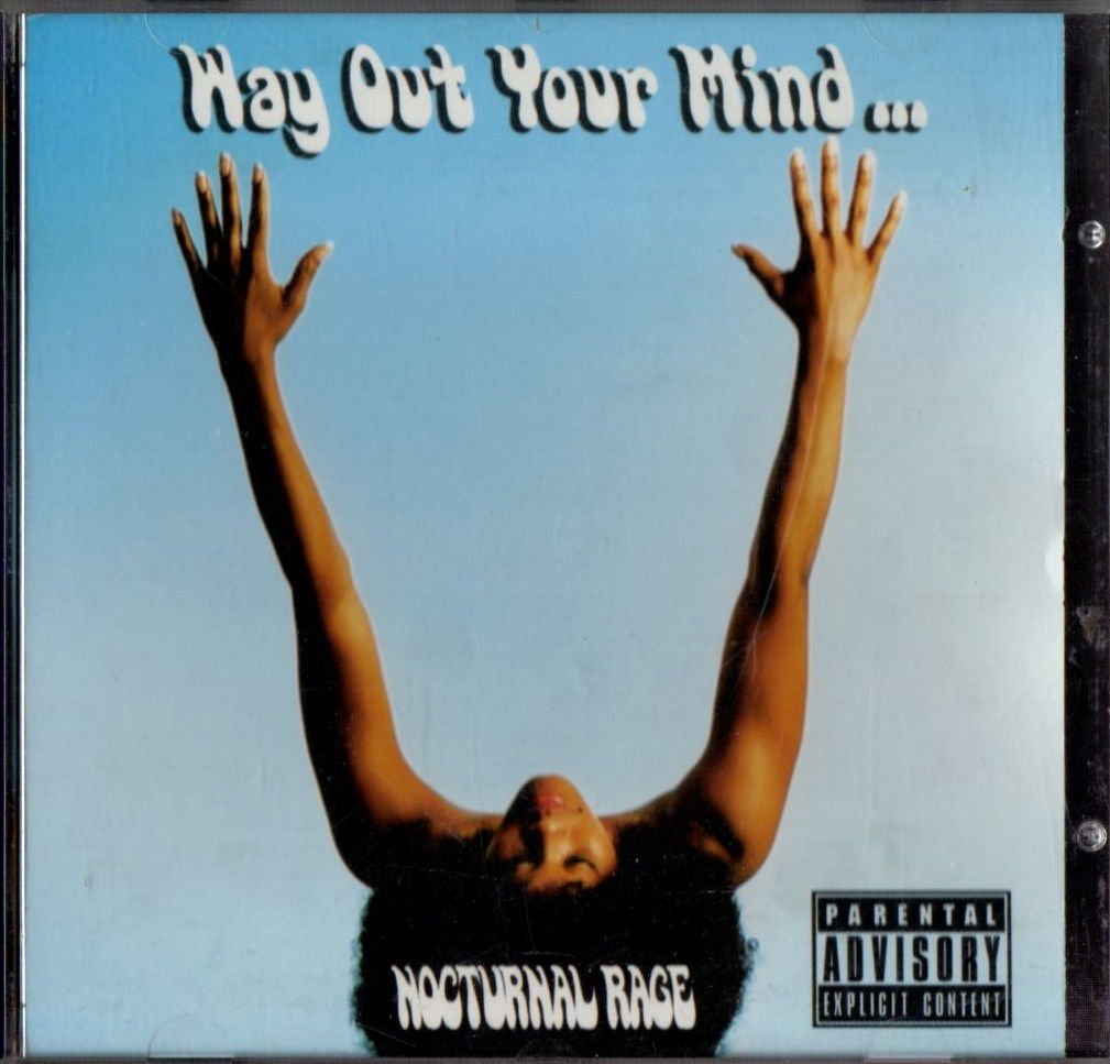 NOCTURNAL RAGE – WAY OUT YOUR MIND... (2004) - CD 2.EL