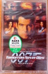 TOMORROW NEVER DIES - JAMES BOND SOUNDTRACK (1997) RAKS CASSETTE MADE IN TURKEY ''NEW''