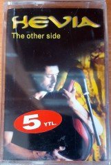 HEVIA - OTHER SIDE (2000) KASET MADE IN EU SIFIR
