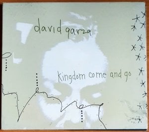 DAVID GARZA - KINGDOM COME AND GO (1999) - CD WIDE OPEN RECORDS 2.EL