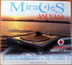HÜSEYİN KARADAYI VS DJ FUNKY ''C'' - MIRACLES / ANI YAŞA CD 2.EL