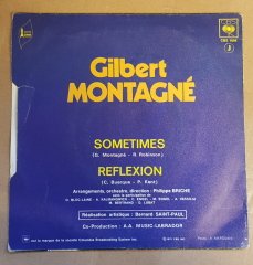 GILBERT MONTAGNE - SOMETIMES /REFLEXION (1972) - 7'' 45 DEVİR SINGLE PLAK