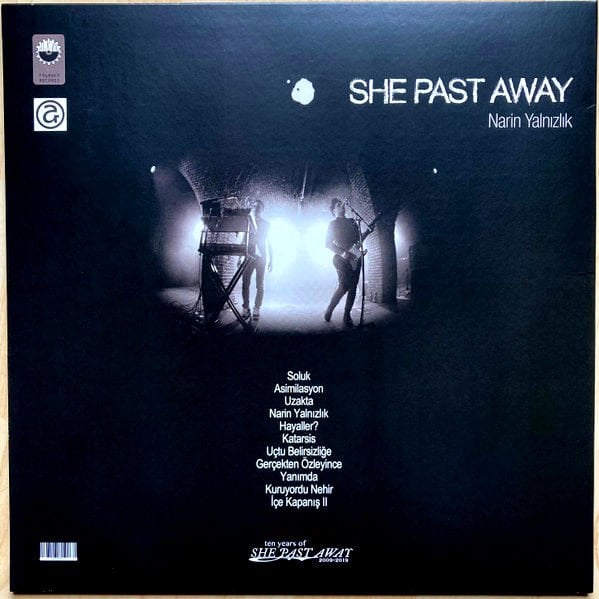 SHE PAST AWAY - NARİN YALNIZLIK (2015) - LP 2020 REISSUE SIFIR PLAK