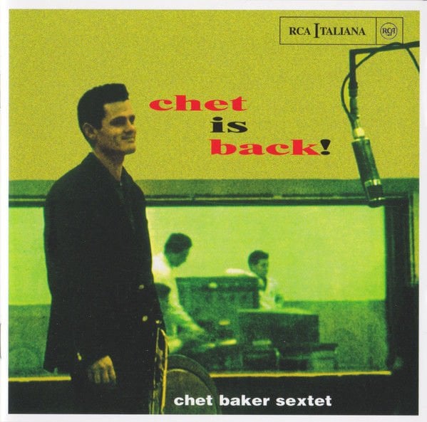 CHET BAKER SEXTET – CHET IS BACK! (1962) - CD REMASTERED 2016 REISSUE JEWEL CASE AMBALAJINDA SIFIR