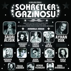 ŞÖHRETLER GAZİNOSU / SADRİ ALIŞIK, AYHAN IŞIK, NEBAHAT ÇEHRE, FİKRET HAKAN, LALE BELKIS - 2022 BASKI LP SIFIR PLAK