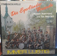 DIE EGERLANDER FREUNDE - IMMER LUSTIG - PLAK 2.EL