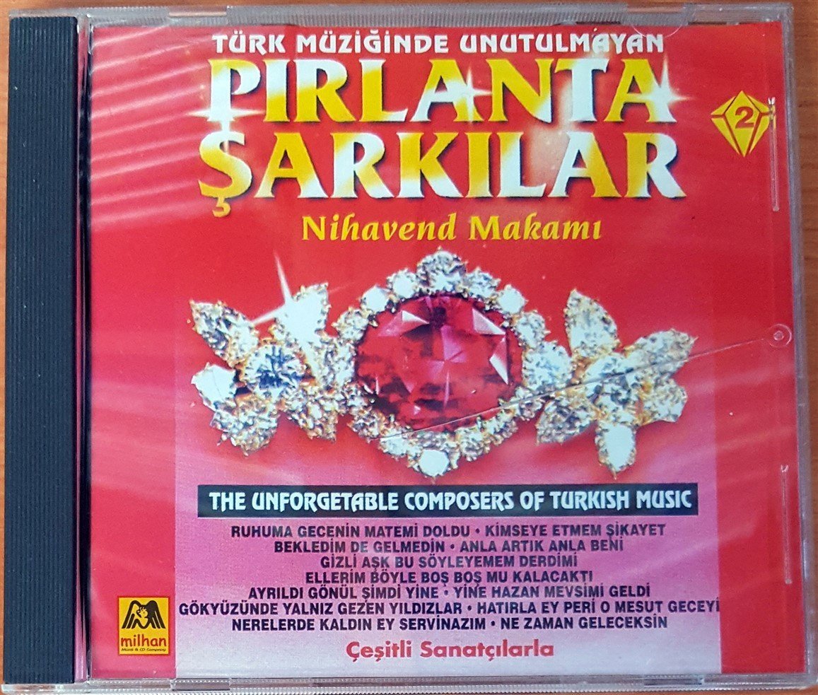 TÜRK MÜZİĞİNDE UNUTULMAYAN PIRLANTA ŞARKILAR 2 / NİHAVEND MAKAMI CD 2.EL