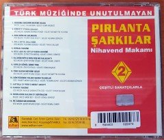 TÜRK MÜZİĞİNDE UNUTULMAYAN PIRLANTA ŞARKILAR 2 / NİHAVEND MAKAMI CD 2.EL