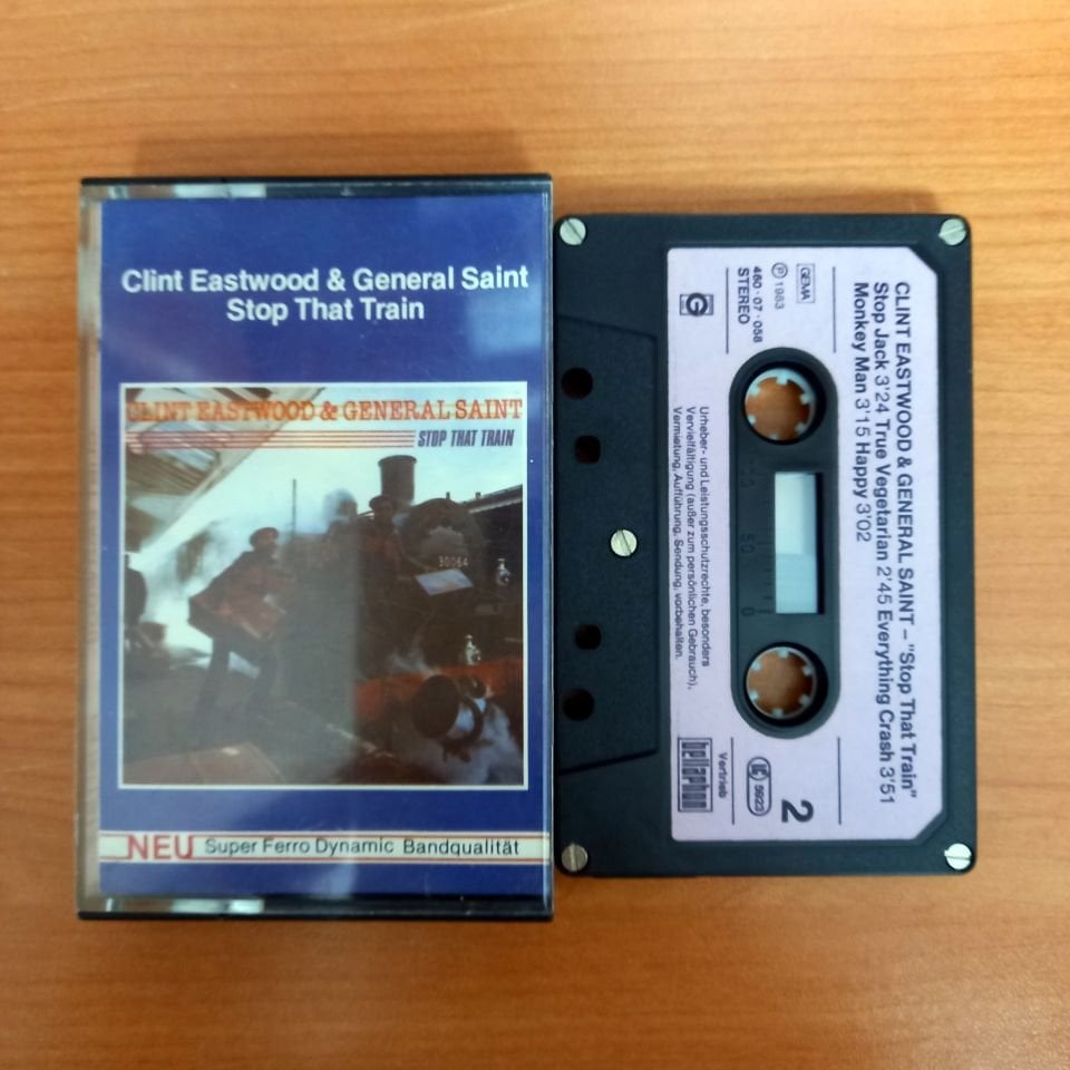 CLINT EASTWOOD & GENERAL SAINT - STOP THAT TRAIN (1983) - KASET MADE IN GERMANY 2.EL