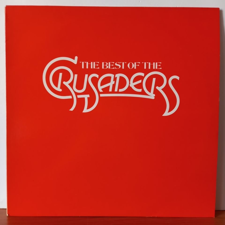 THE CRUSADERS – THE BEST OF THE CRUSADERS (1975) - 2LP 2.EL PLAK