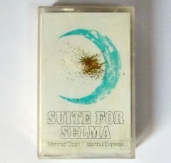 MEHMET OZAN - SUITE FOR SELMA - KASET SIFIR