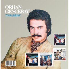 ORHAN GENCEBAY - YARABBİM (1979) - PLAK SIFIR (2017)