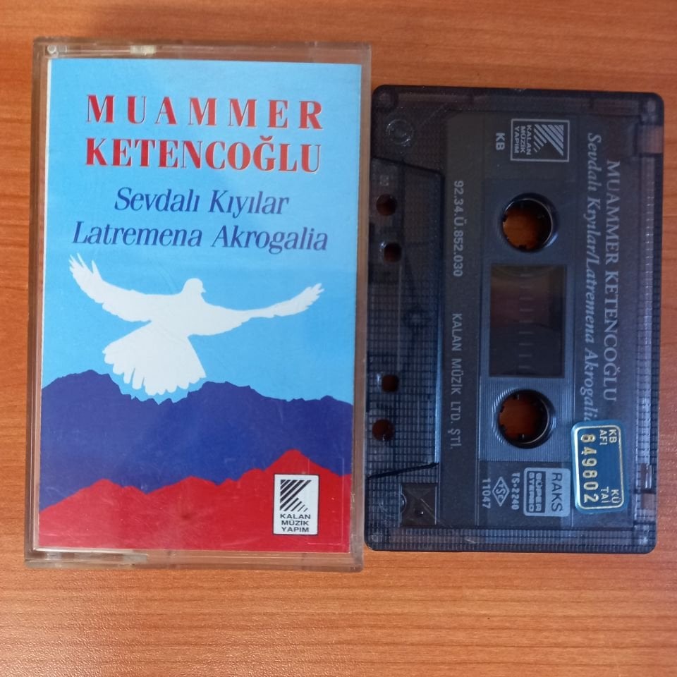 MUAMMER KETENCOĞLU - SEVDALI KIYILAR / LATREMENA AKROGALIA (1992) - KASET 2.EL