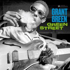 GRANT GREEN - GREEN STREET (1961) - LP 180GR 2019 EDITION SIFIR PLAK