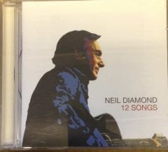 NEIL DIAMOND 12 SONGS CD 2.EL