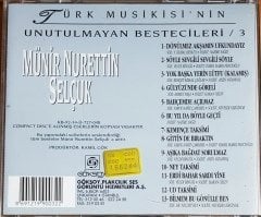 ÇEŞİTLİ SANATÇILAR - TÜRK MUSİKİSİ'NİN UNUTULMAYAN BESTECİLERİ 3 MÜNİR NURETTİN SELÇUK (1992) - CD GÖKSOY 2.EL