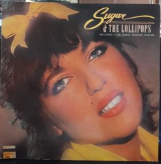 SUGAR & THE LOLLIPOPS - SUGAR & THE LOLLIPOPS (1981) - PLAK 2.EL