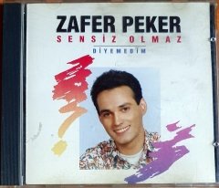 ZAFER PEKER - SENSİZ OLMAZ / DİYEMEDİM (1993) - CD PEKER MÜZİK 2.EL