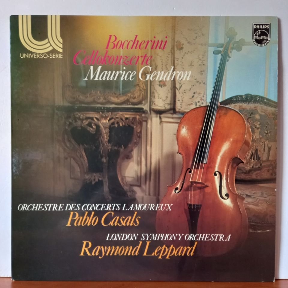 BOCCHERINI - CELLO CONCERTOS / MAURICE GENDRON, ORCHESTRE DES CONCERTS LAMOUREUX, PABLO CASALS, LONDON SYMPHONY ORCHESTRA, RAYMOND LEPPARD (1966) - LP 2.EL PLAK