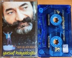 YUSUF HAYALOĞLU - AH ULAN RIZA (1999) - KASET AŞANLAR MÜZİK 2.EL