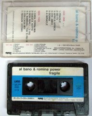AL BANO & ROMINA POWER - FRAGILE (1989) CASSETTE MMY MADE IN TURKEY ''USED'' PAPER LABEL